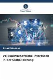 Volkswirtschaftliche Interessen in der Globalisierung