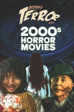 Decades of Terror 2023: 2000s Horror Movies - Hutchison, Steve