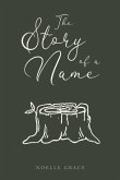 The Story of a Name: By Noelle Grace