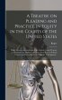 A Treatise on Pleading and Practice in... - Bild 1