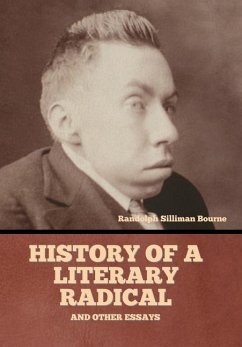 Cover History of a literary radical, and other essays