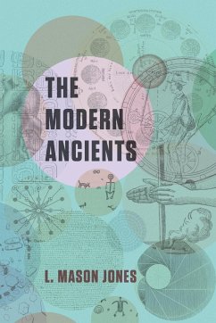 The Modern Ancients - Jones, Les Mason