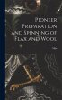 Pioneer Preparation and Spinning of... - Bild 1