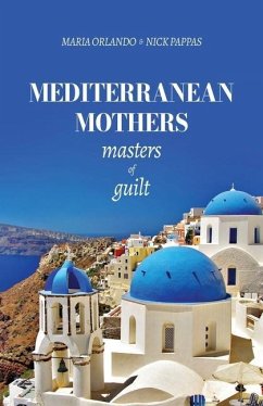 Mediterranean Mothers - Pappas, Nick; Orlando, Maria