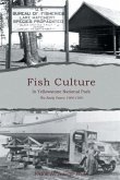 Fish Culture in Yellowstone National Park