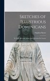 Sketches of Illustrious Dominicans