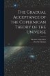 The Gradual Acceptance of the... - Bild 1