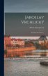 Jaroslav Vrchlický: En Litteratär... - Bild 1