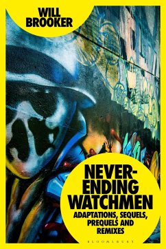 Never-Ending Watchmen - Brooker, Will (Kingston University, UK)