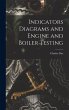 Indicators Diagrams and Engine and... - Bild 1