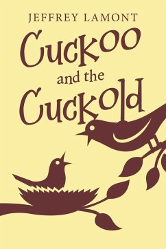 Cuckoo and the Cuckold - Lamont, Jeffrey