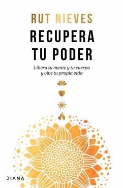 Recupera Tu Poder / Reclaim Your Power - Nieves, Rut