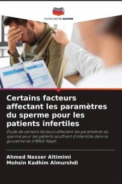 Certains facteurs affectant les paramètres du sperme pour les patients infertiles - Altimimi, Ahmed Nasser;Almurshdi, Mohsin Kadhim