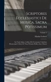 Scriptores Ecclesiastici De Musica, Sacra Potissimum