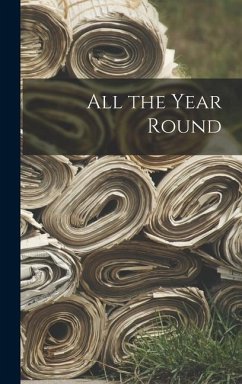 All the Year Round - Anonymous