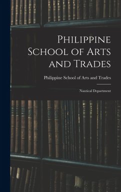 Cover Philippine School of Arts and Trades; Nautical Department