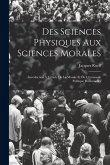 Des Sciences Physiques Aux Sciences Morales