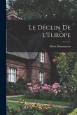 Le Déclin de l'Europe