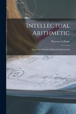 Cover Intellectual Arithmetic: Upon the Inductive Method of Instruction