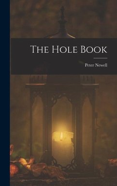 The Hole Book - Newell, Peter