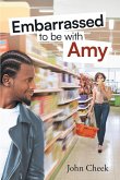 Embarrassed to be with Amy (eBook, ePUB)