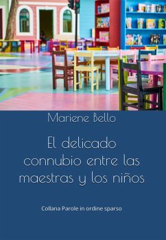 El delicado connubio entre las maestras y los niños - Bello, Mariene