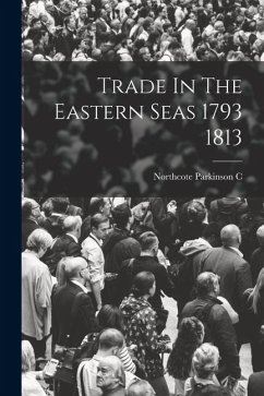 Cover Trade In The Eastern Seas 1793 1813