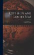 Lost Ships and Lonely Seas - Bild 1