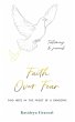 Faith Over Fear - Bild 1