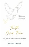 Faith Over Fear