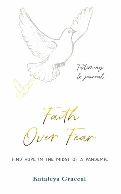 Faith Over Fear - Graceal, Kataleya