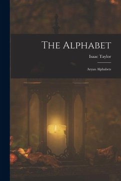 The Alphabet: Aryan Alphabets Cover The Alphabet: Aryan Alphabets