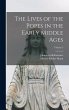 The Lives of the Popes in the Early... - Bild 1