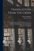 Translations From The Greek: Viz., Aristotle's Synopsis Of The Virtues And Vices. The Similitudes Of Demophilus. The Golden Sentences Of Democrates