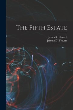 The Fifth Estate - Travers, Jerome D.; Crowell, James R.