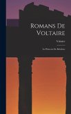 Romans De Voltaire: La Princesse De Babylone Romans De Voltaire: La Princesse De Babylone