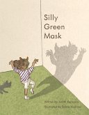 Silly Green Mask Silly Green Mask