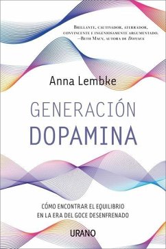 Generación Dopamina - Lembke, Anna