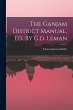 The Ganjam District Manual, Ed. By G.d.... - Bild 1