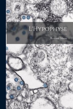 L'Hypophyse - Masay, Fernand