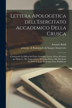 Lettera apologetica dell'Esercitato accademico della Crusca: Contenente la difesa del libro intitolato Lettere d'una peruana per rispetto alla supposi