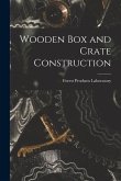 Wooden Box and Crate Construction