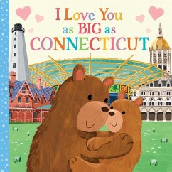 I Love You as Big as Connecticut - Rossner, Rose