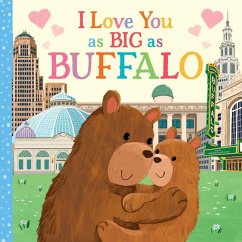 I Love You as Big as Buffalo - Rossner, Rose