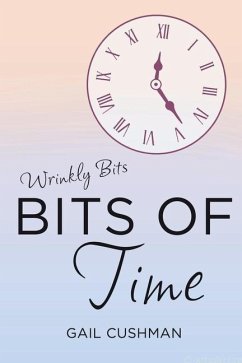 Bits of Time - Cushman, Gail