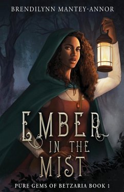 Ember in the Mist - Mantey-Annor, Brendilynn