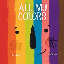 All My Colors - James, L. T.