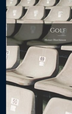 Golf - Hutchinson, Horace