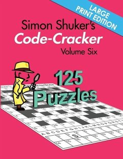 Simon Shuker's Code-Cracker Volume Six (Large Print Edition) - Shuker, Simon