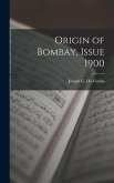 Origin of Bombay, Issue 1900